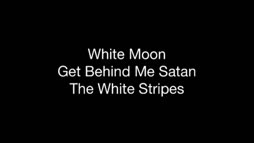 White Stripes - White moon (lyrics)