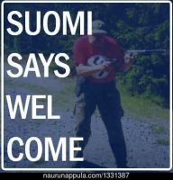 Suomi says welcome