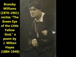 Bransby Williams - "The Green Eye of the Little Yellow God&