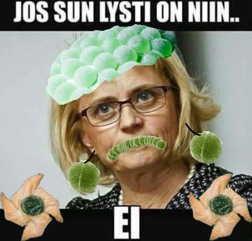 jos sun lysti on niin sano ei