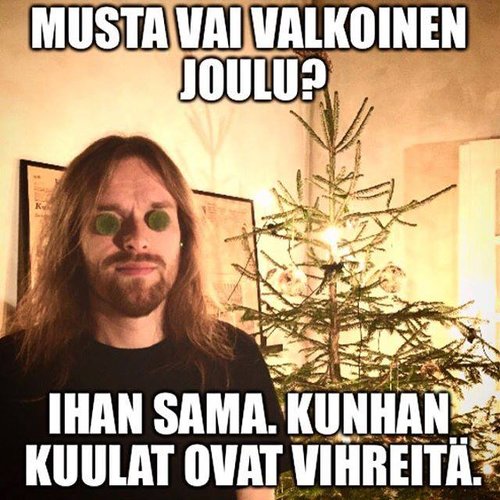 kunhan kuulat ovat vihreitä