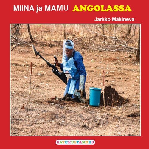 miina ja mamu angolassa